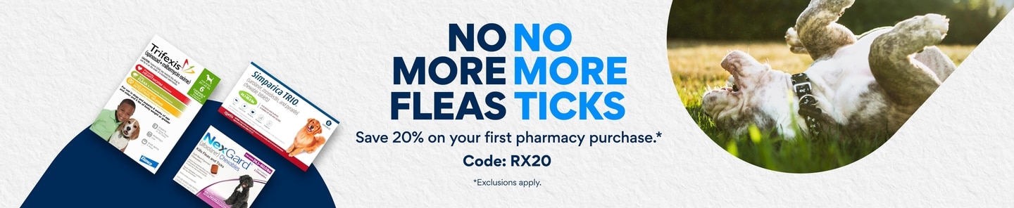 No More Fleas. No More Ticks. Save twenty percent on your first pharmacy purchase.* Code:RX20 *Exclusions Apply