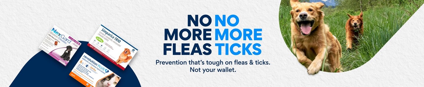No more fleas. No more ticks. Prevention that's tough on fleas & ticks. Not your wallet.