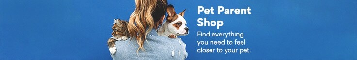 Pet Parent Shop. Find everything you need to feel closer to your pet.