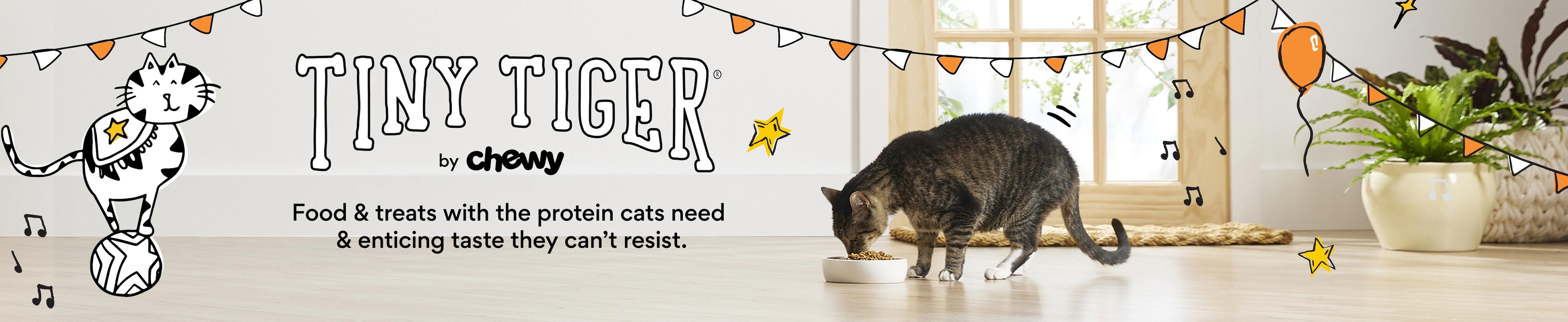 Tiny Tiger by Chewy. Food & treats with protein cats need & enticing taste they can't resist.