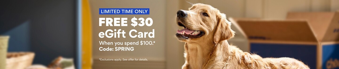 Limited Time Only. Free $30 eGift Card when you spend $100. Code Spring. Exclusions apply. See offer details.