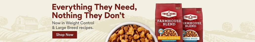 Everything They Need, Nothing They Don't. Now in Weight Control & Large Breed recipes. Shop Now.